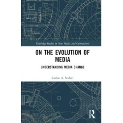 On the Evolution of Media: Understanding Media Change