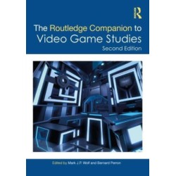 The Routledge Companion to Video Game Studies
