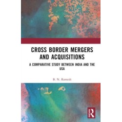 Cross Border Mergers and Acquisitions: A Comparative Study between India and the USA