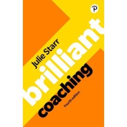 Brilliant Coaching 4e: Become a manager who can coach