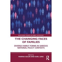 The Changing Faces of Families: Diverse Family Forms in Various Policy Contexts