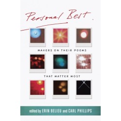 Personal Best: Makers on Their Poems that Matter Most