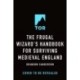 The Frugal Wizard's Handbook for Surviving Medieval England