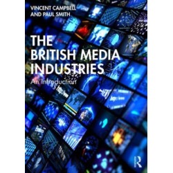 The British Media Industries: An Introduction