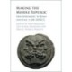 Making the Middle Republic: New Approaches to Rome and Italy, c.400-200 BCE