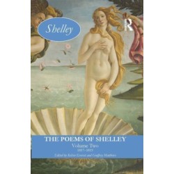 The Poems of Shelley: Volume Two: 1817 - 1819