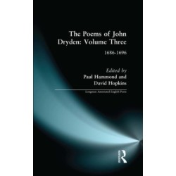 The Poems of John Dryden: Volume Three: 1686-1693