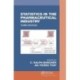 Statistics In the Pharmaceutical Industry