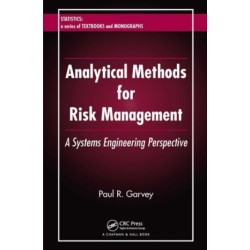 Analytical Methods for Risk Management: A Systems Engineering Perspective