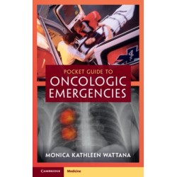 Pocket Guide to Oncologic Emergencies