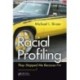 Racial Profiling: They Stopped Me Because I'm ------------!