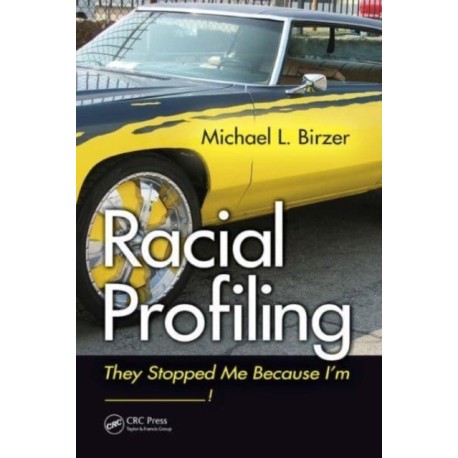 Racial Profiling: They Stopped Me Because I'm ------------!