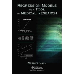 Regression Models as a Tool in Medical Research