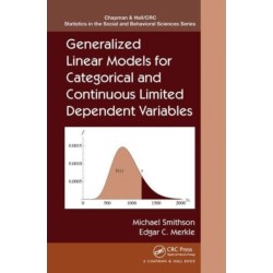 Generalized Linear Models for Categorical and Continuous Limited Dependent Variables