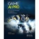 Game AI Pro: Collected Wisdom of Game AI Professionals