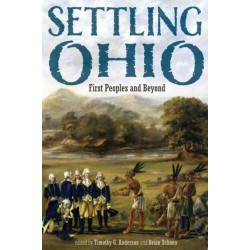 Settling Ohio: First Peoples and Beyond