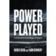 Power Played: A Critical Criminology of Sport