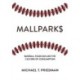 Mallparks: Baseball Stadiums and the Culture of Consumption