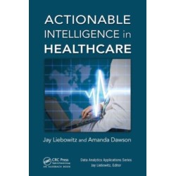 Actionable Intelligence in Healthcare