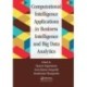 Computational Intelligence Applications in Business Intelligence and Big Data Analytics
