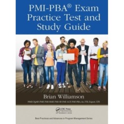 PMI-PBA® Exam Practice Test and Study Guide