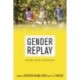 Gender Replay: On Kids, Schools, and Feminism
