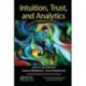 Intuition, Trust, and Analytics