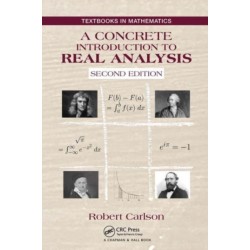 A Concrete Introduction to Real Analysis