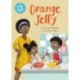 Reading Champion: Orange Jelly: Independent Reading Blue 4