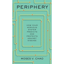 Periphery: How Your Nervous System Predicts and Protects against Disease