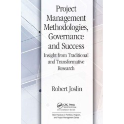 Project Management Methodologies, Governance and Success: Insight from Traditional and Transformative Research
