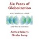 Six Faces of Globalization: Who Wins, Who Loses, and Why It Matters