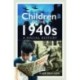 Children of the 1940s: A Social History
