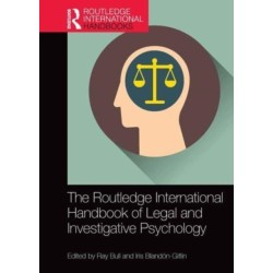 The Routledge International Handbook of Legal and Investigative Psychology