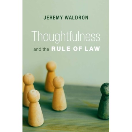 Thoughtfulness and the Rule of Law