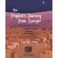 Reading Planet KS2: The Prophet's Journey from Danger: An Islamic Story - Mercury/Brown