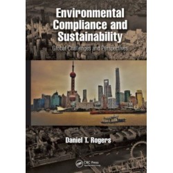 Environmental Compliance and Sustainability: Global Challenges and Perspectives