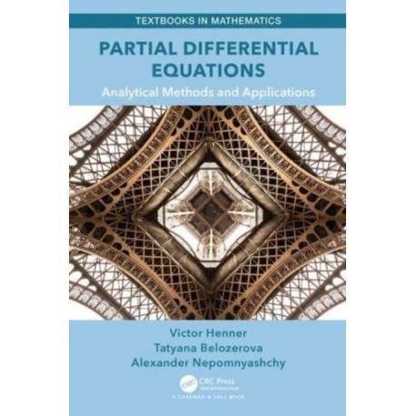 Partial Differential Equations: Analytical Methods and Applications