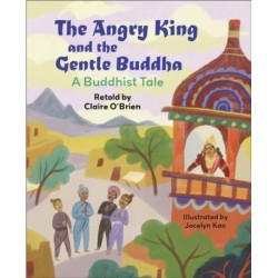Reading Planet KS2: The Angry King and the Gentle Buddha: A Tale from Buddhism - Stars/Lime