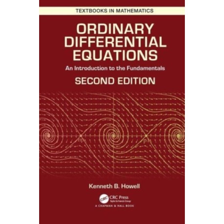 Ordinary Differential Equations: An Introduction to the Fundamentals