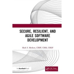 Secure, Resilient, and Agile Software Development