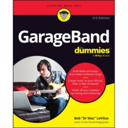 GarageBand For Dummies