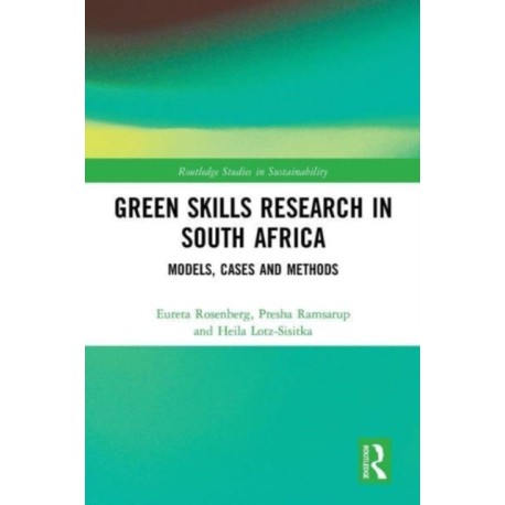 Green Skills Research in South Africa: Models, Cases and Methods