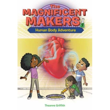 The Magnificent Makers -7: Human Body Adventure