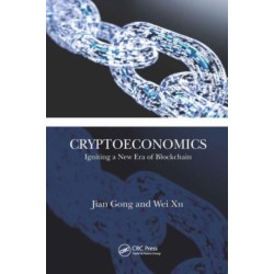 Cryptoeconomics: Igniting a New Era of Blockchain
