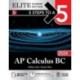 5 Steps to a 5: AP Calculus BC 2024 Elite Student Edition