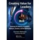 Creating Value for Leaders: Balancing the Interests of Customers, Employees, Investors, and the Marketplace