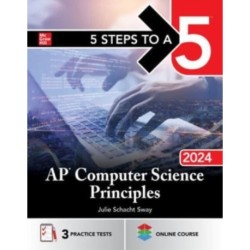 5 Steps to a 5: AP Computer Science Principles 2024