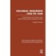 Colonial Sequence 1930 to 1949: A Chronological Commentary upon British Colonial Policy Especially in Africa