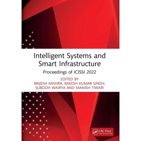 Intelligent Systems and Smart Infrastructure: Proceedings of ICISSI 2022
